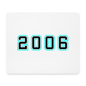2006 Year Birthday - Mouse Pad (horizontal) - white - Front