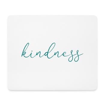 kindness - Mouse Pad (horizontal) - white - Front