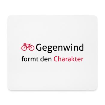 Gegenwind formt den Charakter. Für Radfahrer. - Mousepad (Querformat) - Weiß - Vorne