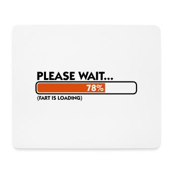 Bitte warten. Furz beim laden... - Mousepad (Querformat) - Weiß - Vorne