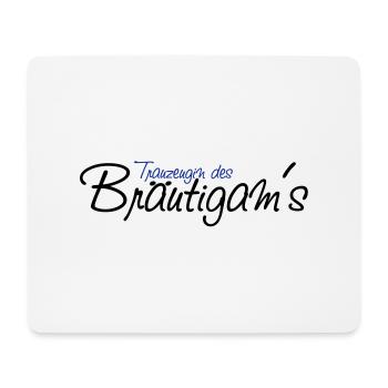trauzeugin_des_braeutgams - Mouse Pad (horizontal) - white - Front