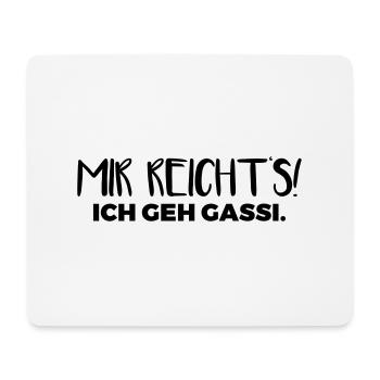 I have enough! I go for a walk. - Mouse Pad (horizontal) - white - Front