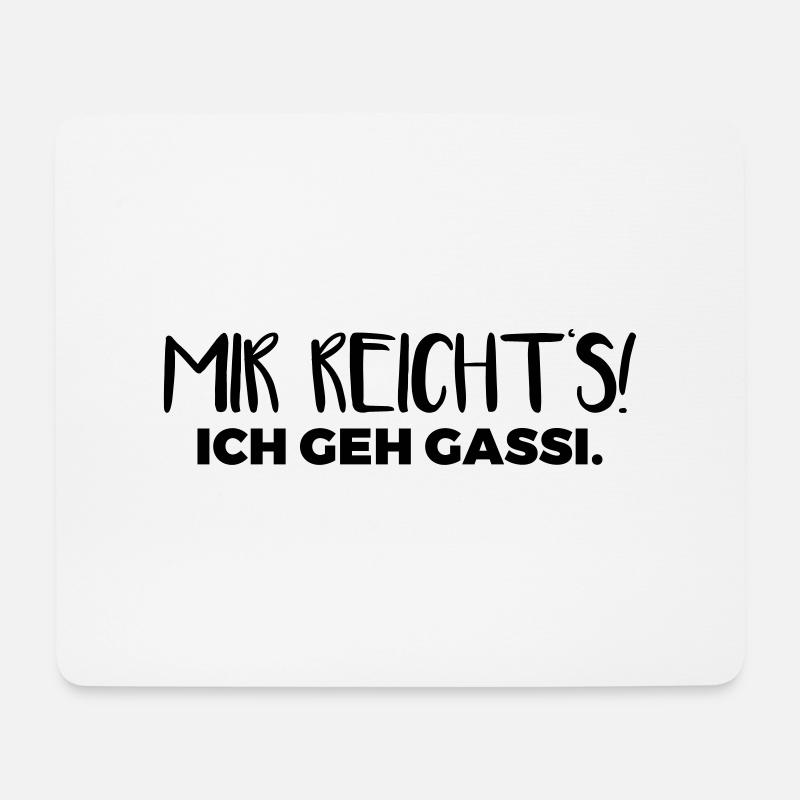 Mir reicht's! Ich geh Gassi. - Mousepad (Querformat) - Weiß