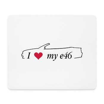 I Love my e46 Cabrio - Mousepad (Querformat) - Weiß - Vorne