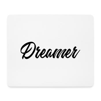 Einfach ein Träumer-Typografie Design - Mousepad (Querformat) - Weiß - Vorne