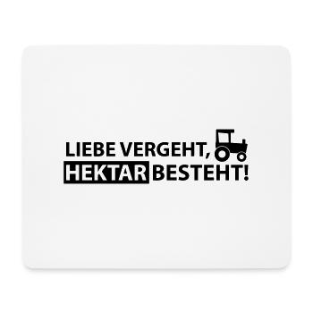liebe vergeht, hektar besteht - Mousepad (Querformat) - Weiß - Vorne