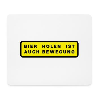 BIER HOLEN IST AUCH BEWEGUNG - Mousepad (Querformat) - Weiß - Vorne
