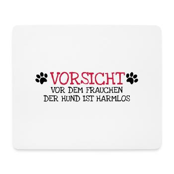 Vorsicht vor dem Frauchen - Mousepad (Querformat) - Weiß - Vorne