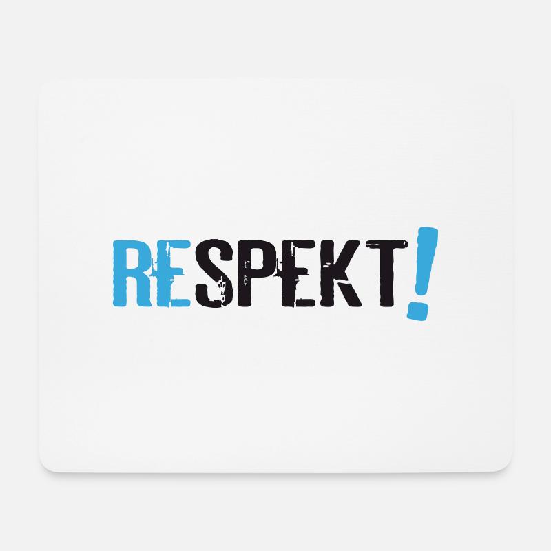 Respekt - Mousepad (Querformat) - Weiß