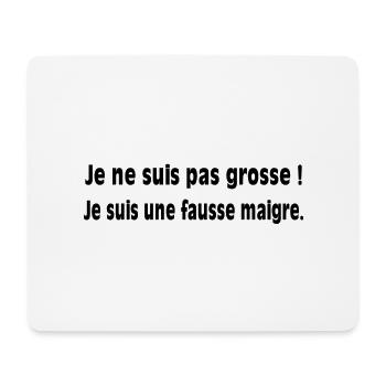 I'm a fake skinny girl - Mouse Pad (horizontal) - white - Front