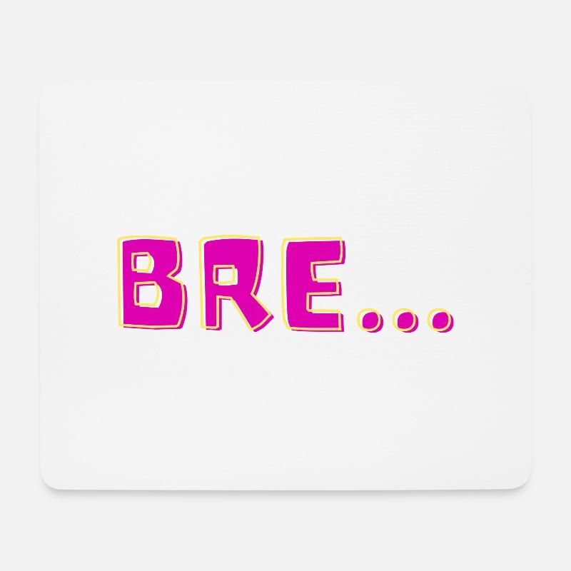 Bre… - Mousepad (Querformat) - Weiß