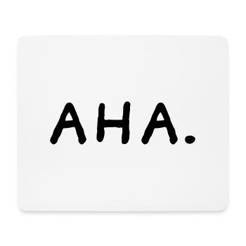 Aha - Mousepad (Querformat) - Weiß - Vorne