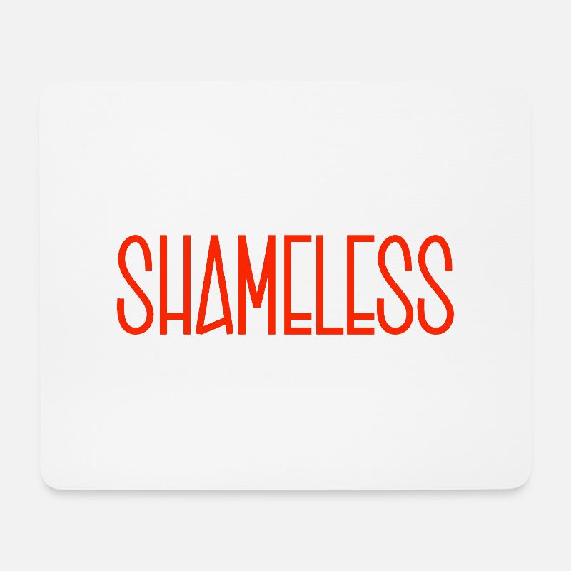 Shameless - Mouse Pad (horizontal) - white