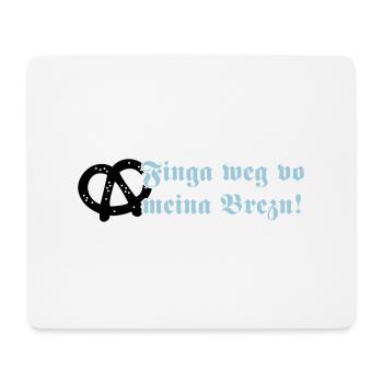 Finga weg vo meina Brezn! - Mousepad (Querformat) - Weiß - Vorne