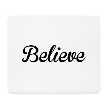 Believe - Mousepad (Querformat) - Weiß - Vorne
