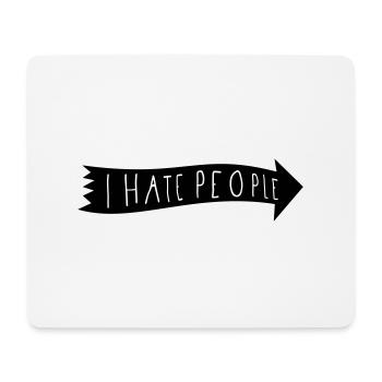 I HATE PEOPLE. - Mousepad (Querformat) - Weiß - Vorne