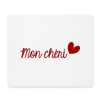 MON CHERI. SAINT VALENTIN. EVJF. JE T'AIME. I LOVE - Tapis de souris (format paysage) - blanc - Devant