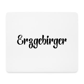 Erzgebirger Spruch Schriftzug - Mousepad (Querformat) - Weiß - Vorne