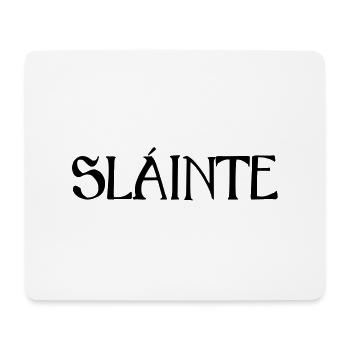 Slainte text uk - Mouse Pad (horizontal) - white - Front