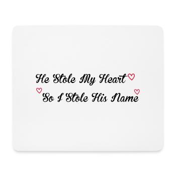 Stole My Heart - Mousepad (Querformat) - Weiß - Vorne