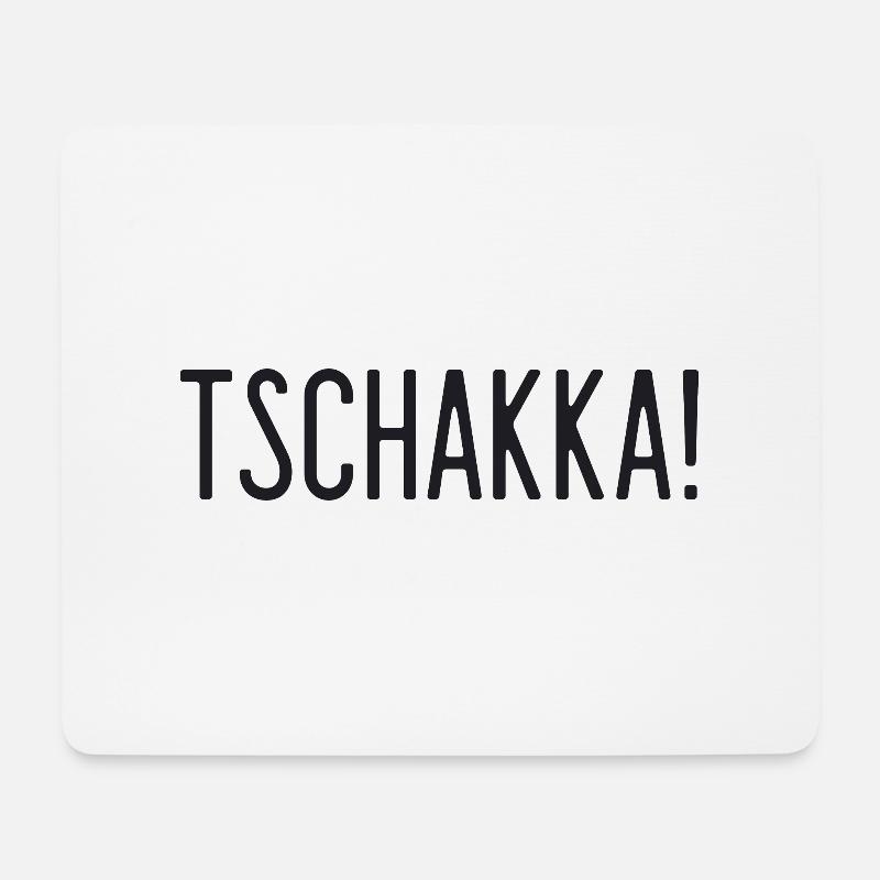 Spruch - Tschakka! - Mousepad (Querformat) - Weiß