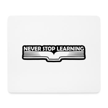 never stop learning Zitat - Mousepad (Querformat) - Weiß - Vorne