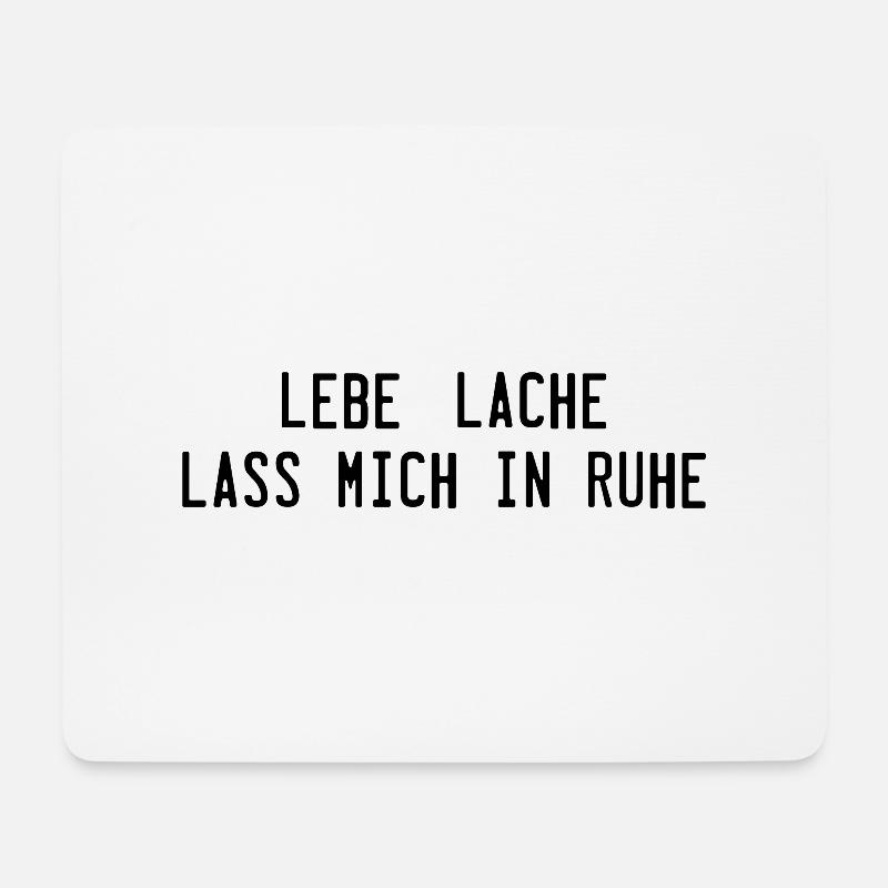 lebe, lache, lass mich in ruhe - Mousepad (Querformat) - Weiß