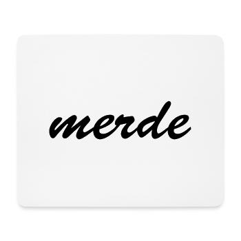 Merde – Bold French Expression with Humor - Mouse Pad (horizontal) - white - Front