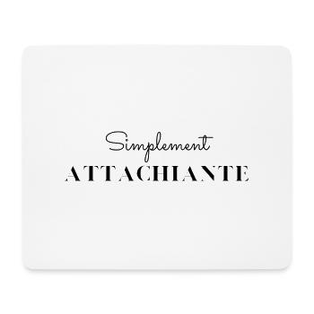 Simplement attachiante - Tapis de souris (format paysage) - blanc - Devant