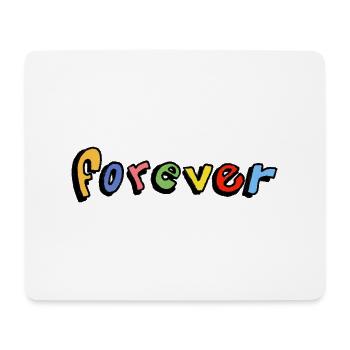 Forever - Mousepad (Querformat) - Weiß - Vorne