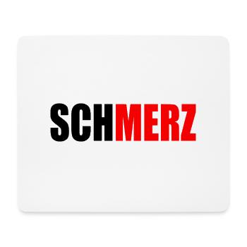 Schmerz merz - Mousepad (Querformat) - Weiß - Vorne