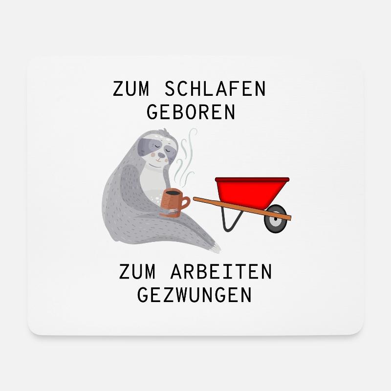 Faultier Zum Schlafen Geboren & Arbeiten Gezwungen - Mousepad (Querformat) - Weiß