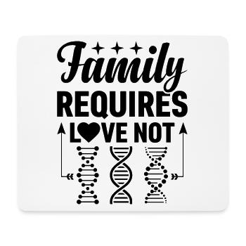 Familie Braucht Liebe Nicht Genetische Selektion - Mousepad (Querformat) - Weiß - Vorne