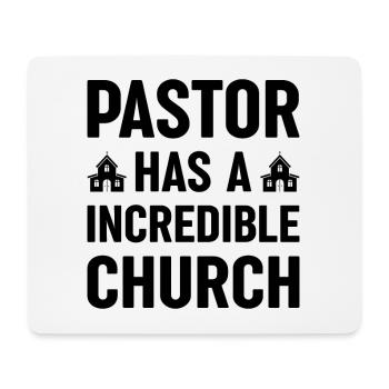 Pastor has an incredible church Christ - Mouse Pad (horizontal) - white - Front