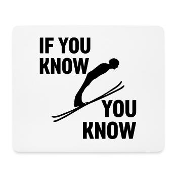 If you know you can ski Champ - Mouse Pad (horizontal) - white - Front