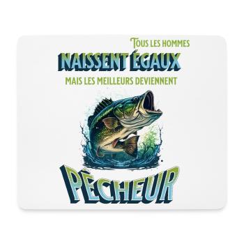 Cadeau pour pêcheur.Tous les hommes naissent égaux - Tapis de souris (format paysage) - blanc - Devant