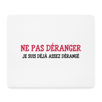 Ne pas Déranger ! - Tapis de souris (format paysage) - blanc - Devant