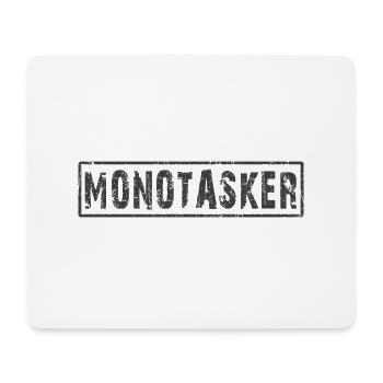 Monotasker Multitasker - Mousepad (Querformat) - Weiß - Vorne