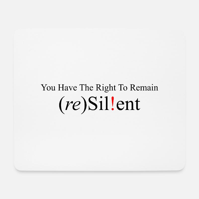 Sie haben das Recht, (re)Silient zu bleiben - Mousepad (Querformat) - Weiß