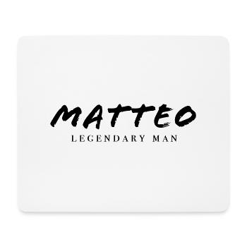 MATTEO legendary man claim | Vectorgraphic - Mouse Pad (horizontal) - white - Front