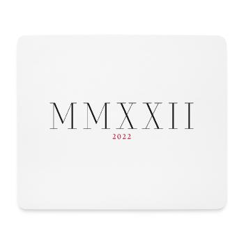 Roman Numeral Year of Birth Made in 2022 - Mouse Pad (horizontal) - white - Front