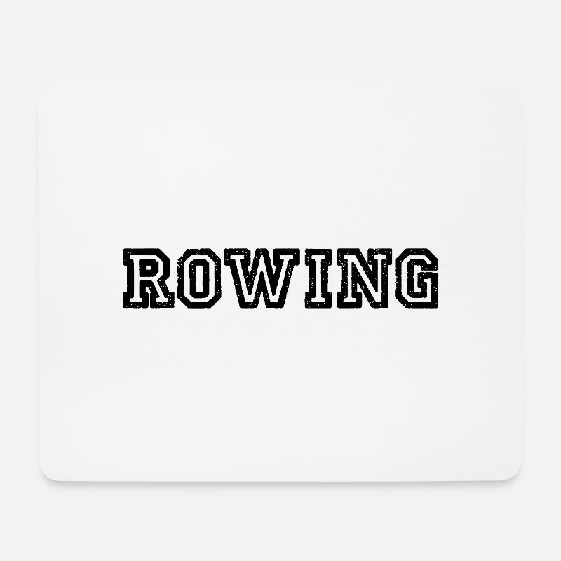 Rowing Slogan - Rudern - Ruderer - Ruderin - Mousepad (Querformat) - Weiß