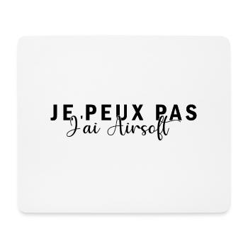 Ich kann kein Airsoft Humor Geschenk haben - Mousepad (Querformat) - Weiß - Vorne