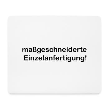 Maßgeschneiderte Einzelanfertigung lustig Spruch - Mousepad (Querformat) - Weiß - Vorne