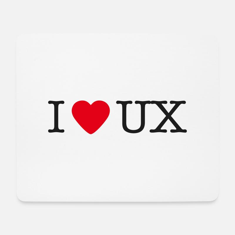 I love UX - Mousepad (Querformat) - Weiß