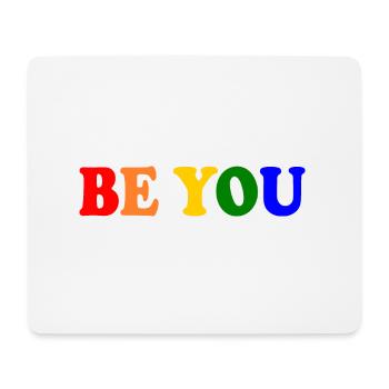 Be you - Mouse Pad (horizontal) - white - Front