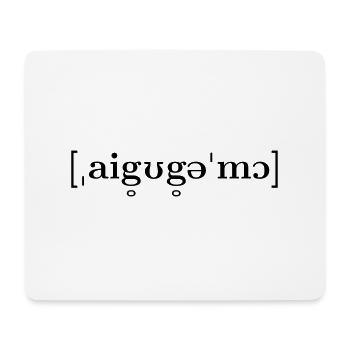 Eiguggemol! - Mousepad (Querformat) - Weiß - Vorne