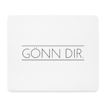 GÖNN DIR. - Mousepad (Querformat) - Weiß - Vorne