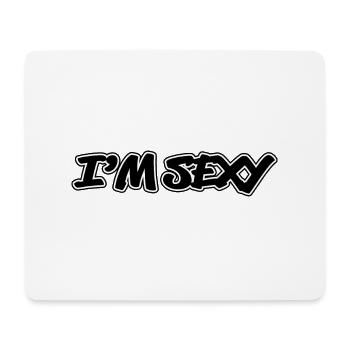 Je suis sexy et belle - Tapis de souris (format paysage) - blanc - Devant