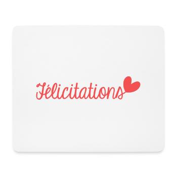 FELICITATIONS. BRAVO. NAISSANCE. ANNIVERSAIRE. BAC - Tapis de souris (format paysage) - blanc - Devant
